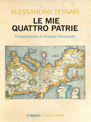 cover image of Le mie quattro patrie